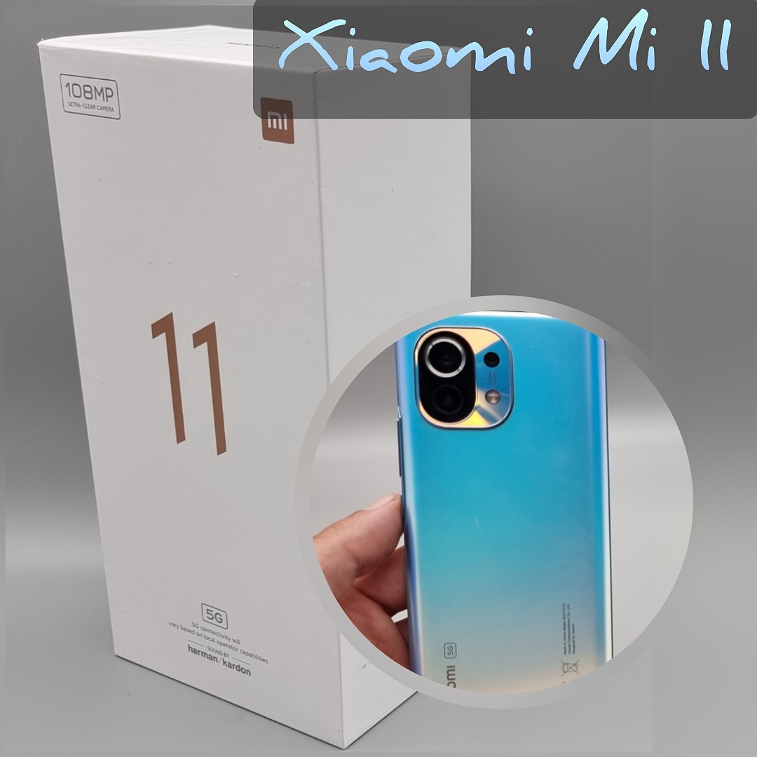 Xiaomi Mi 11 – Vorstellung, Test und Fazit